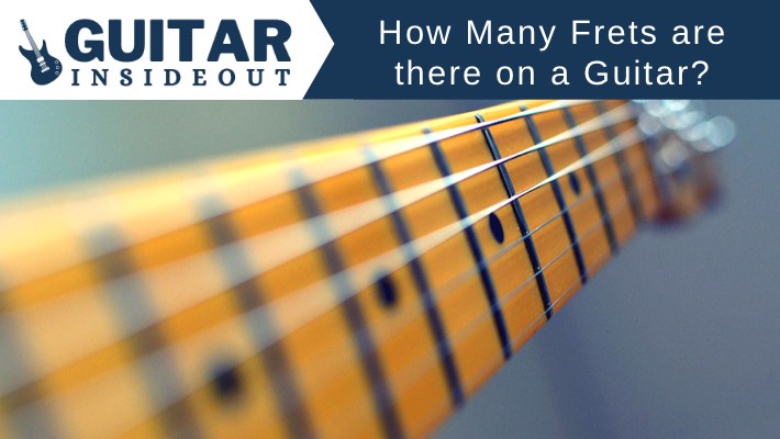 how many frets are there on a guitar