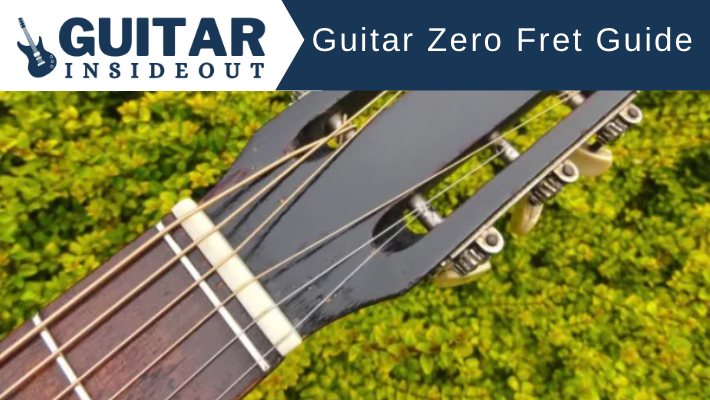 guitar zero fret guide