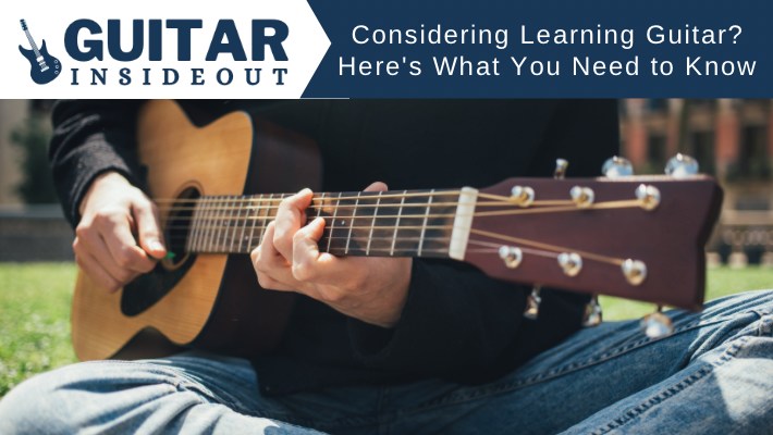 considering learning guitar here's everything you need to know first